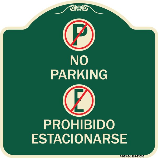 No Parking Prohibido Estacionarse W/ Heavy-Gauge Aluminum Sign, 18" x 18", G-1818-23595